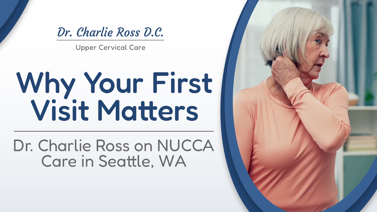 <!-- wp:paragraph -->
<p>Why Your First Visit Matters — Dr. Charlie Ross on NUCCA Care in Seattle, WA</p>
<!-- /wp:paragraph -->